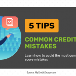 Common Credit Score Mistakes - MyCreditGroup