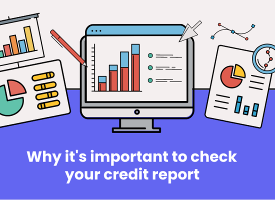 Why It's Important To Check Your Credit Report